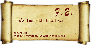 Frühwirth Etelka névjegykártya